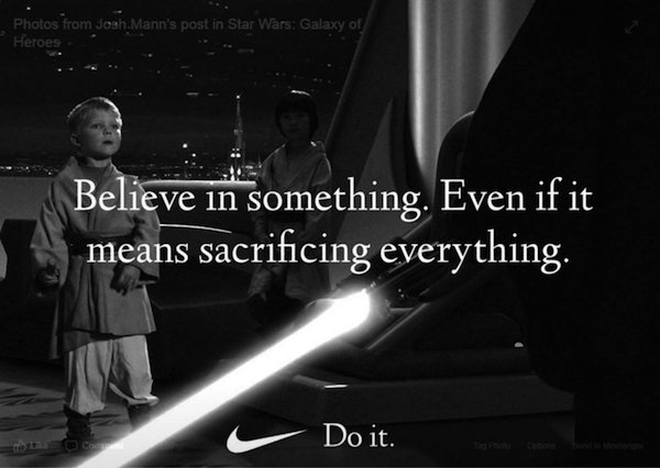 memes - believe in something memes - Photos from JoghMann's post in Star Wars Galaxy of Heroes Believe in something. Even if it means sacrificing everything. Do it.