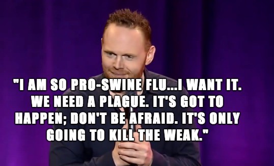 successful black man meme - "I Am So ProSwine Flu...I Want It. We Need A Plague. It'S Got To Happen; Don'T Be Afraid. It'S Only Going To Kill The Weak."
