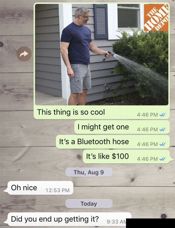 missed - home depot bluetooth hose - The Dow Hom This thing is so cool coo4 46 Pm V I might get one Va It's a Bluetooth hose It's $100 A | Thu, Aug 9 Oh nice Today Did you end up getting it?