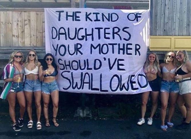 trashy people of the world - The Kind Of Daughters Your Mother Should'Ve Swallowed