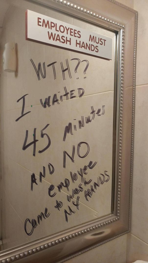 employees wash hands meme - Employees Must Wash Hands 101 177 I waited 45 minutes And No employee Came to Westends My Hands