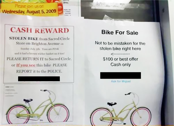 Pease join 500 Wednesday, Bike For Sale Cash Reward Stolen Bike from Sacred Circle Store on Brighton Avenue der Tiere Pk Not to be mistaken for the stolen bike right here Please Return It to Sacred Circle or if you see this bike Please Report it to the…