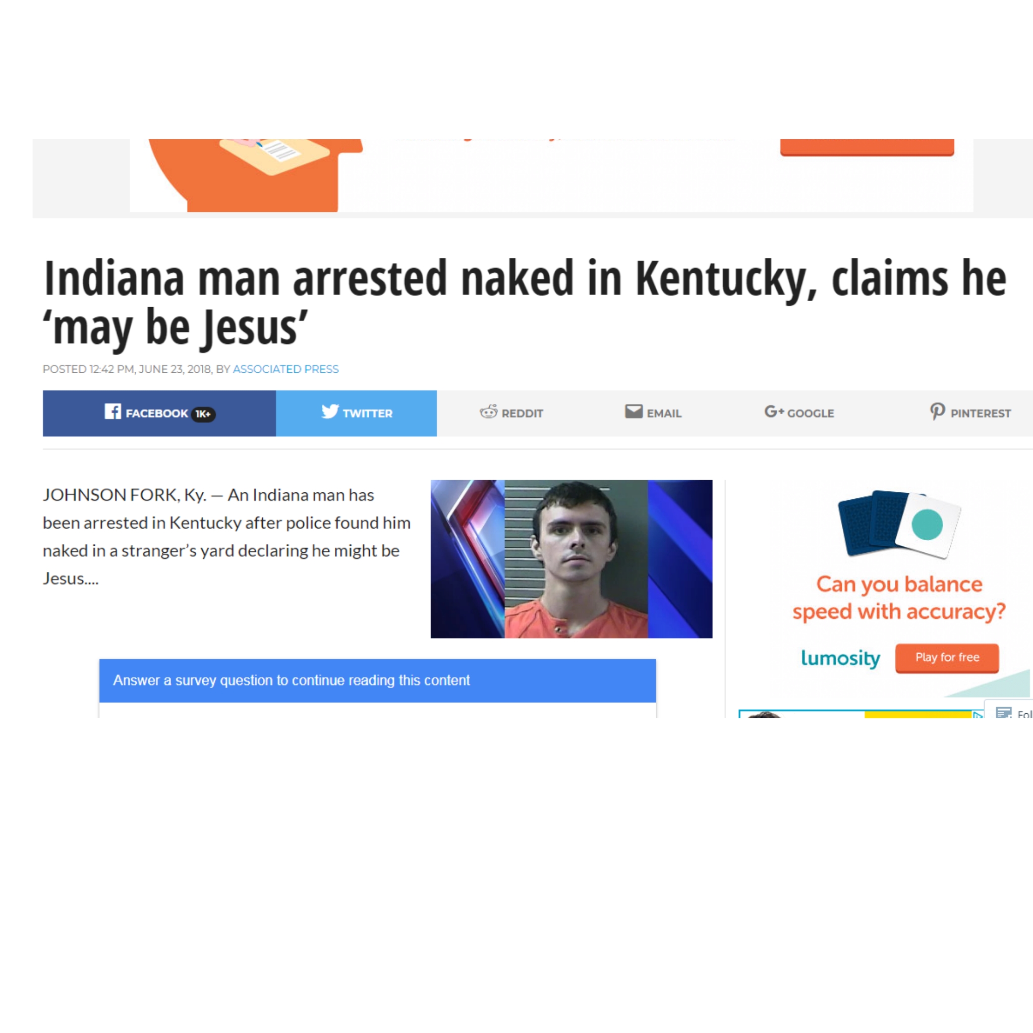 web page - Indiana man arrested naked in Kentucky, claims he 'may be Jesus' Facebook Twitten Test Johnson Fork. Ky An Indiana man has been arrested in Kentucky after police found him naked in a stranger's yard declaring he might be Can you balance speed w