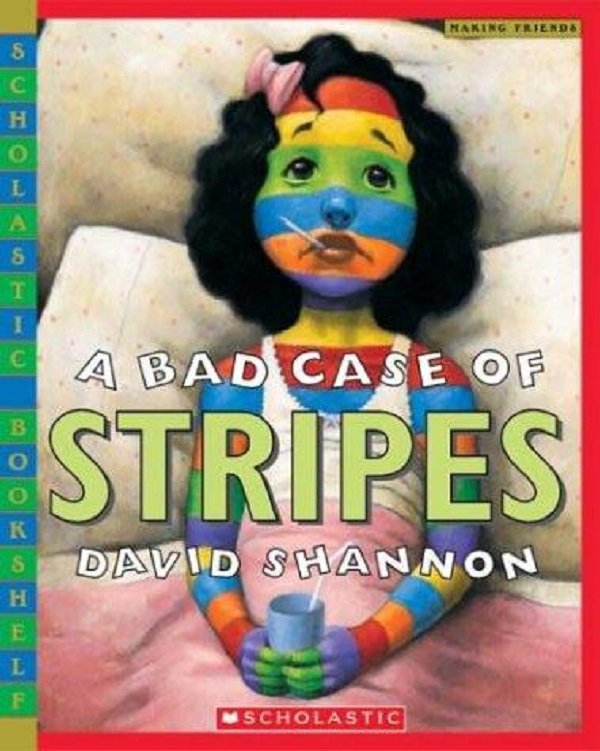 bad case of stripes - Abadcase Of Stripes David Shannon Mscholastic