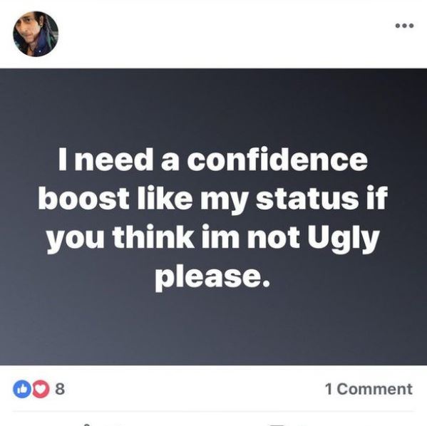 cringe multimedia - I need a confidence boost my status if you think im not Ugly please. 008 1 Comment