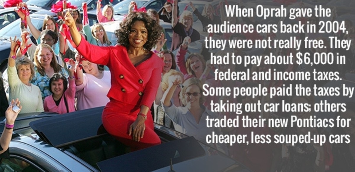 photo caption - When Oprah gave the audience cars back in 2004, they were not really free. They had to pay about $6,000 in federal and income taxes. Some people paid the taxes by taking out car loans; others traded their new Pontiacs for cheaper, less sou