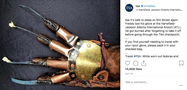 tsa confiscated items - Tsa tsa . Hartsfield Jackson Atlanta Internatio... tsa It's safe to sleep on Elm Street again. Freddy lost his glove at the Hartsfield Jackson Atlanta International Airport Atl. He got burned after forgetting to take it off before 