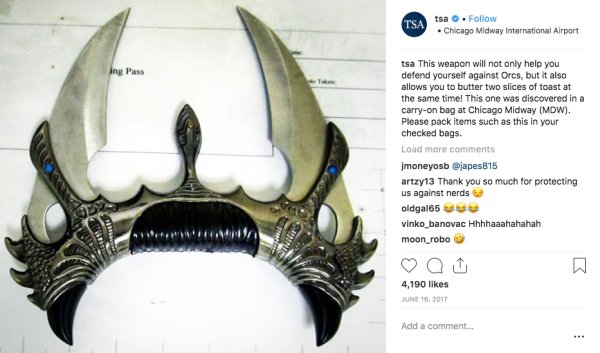 tsa instagram funny - Tsa tsa . Chicago Midway International Airport tsa This weapon will not only help you defend yourself against Orcs, but it also allows you to butter two slices of toast at the same time! This one was discovered in a carryon bag at Ch