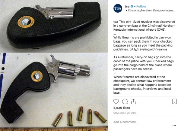 tool - Tsa tsa . CincinnatiNorthern Kentucky Intern... tsa This pintsized revolver was discovered in a carryon bag at the Cincinnati Northern Kentucky International Airport Cvg. While firearms are prohibited in carryon bags, you can pack them in your chec