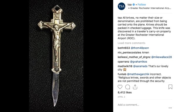 cross - Tsa tsa . Greater Rochester International Airp... tsa All knives, no matter their size or denomination, are prohibited from being carried onto the plane. Knives should be packed in checked luggage. This knife was discovered in a traveler's carryon