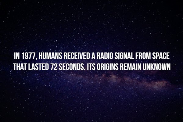 creepy fact dean koontz - In 1977, Humans Received A Radio Signal From Space That Lasted 72 Seconds. Its Origins Remain Unknown