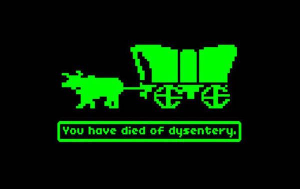 oregon trail died - You have died of dysentery,