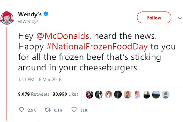 wendys mcdonalds twitter - Wendy's Hey , heard the news. Happy Frozen FoodDay to you for all the frozen beef that's sticking around in your cheeseburgers. 8,079 30,950 0 0 12 31K
