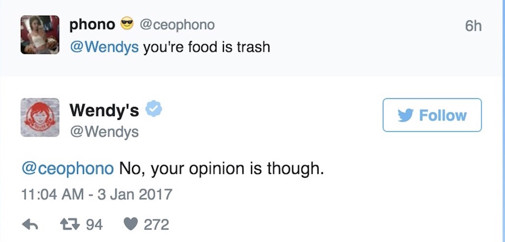 multimedia - phono you're food is trash Wendy's No, your opinion is though. 27 94 272
