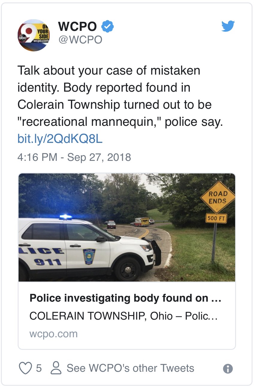 A “body” reported near an Ohio forest preserve Thursday afternoon turned out to be a sex doll, police said. County engineers in Colerain said they saw what they thought was a body wrapped in a garbage bag on a hillside near Richard Forest Preserve, Cleveland’s FOX 8 reported. Colerain is about a 25-minute drive north of Cincinnati.