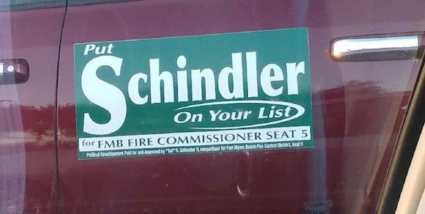 signage - Put Schindler On Your List for Fmb Fire Commissioner Seat 5 N e d erd. Wireler for byen Bedare Curtis Sex