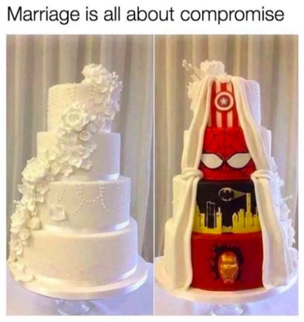 relationship memes - superhero wedding cake - Marriage is all about compromise