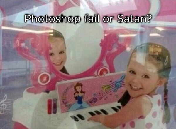 think her mirror is broken - Photos Photoshop fail or Satan?