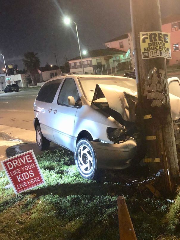 Crashing A Car Next To These Two Signs