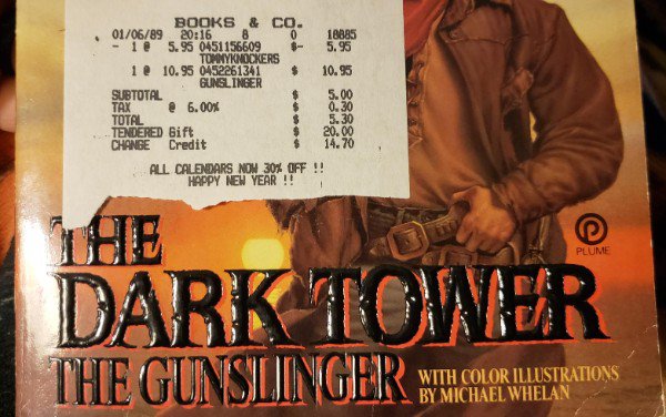 “I picked up a used copy of The Gunslinger & found the original receipt from 1989 inside.”