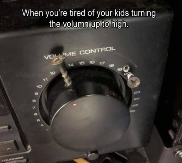 hardware - When you're tired of your kids turning the volumn up to high. Voleme Control 15 16 17 12