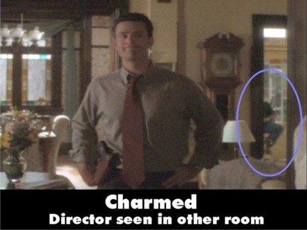 funny tv show mistakes - Charmed Director seen in other room