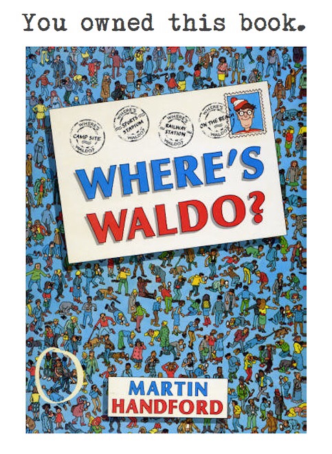 where's waldo big - You owned this book. Where'S Waldo? Martin Handford