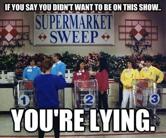 supermarket sweep contestants - If You Say You Didn'T Want To Be On This Show... Supermarket Sweep You'Re Lying.