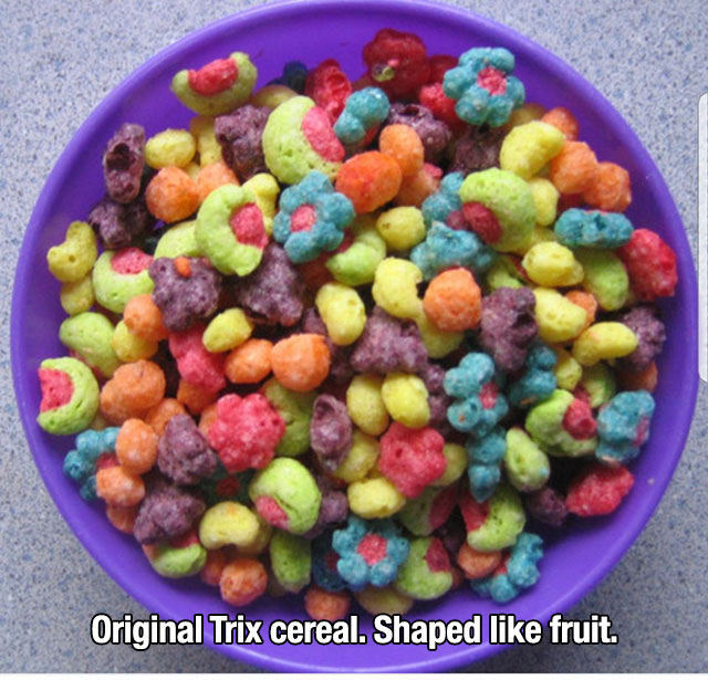 trix shaped like fruit - Original Trix cereal. Shaped fruit.