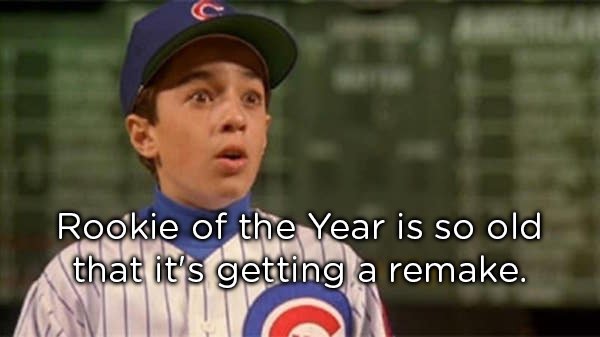 meme about Rookie of the Year being old and getting a remake