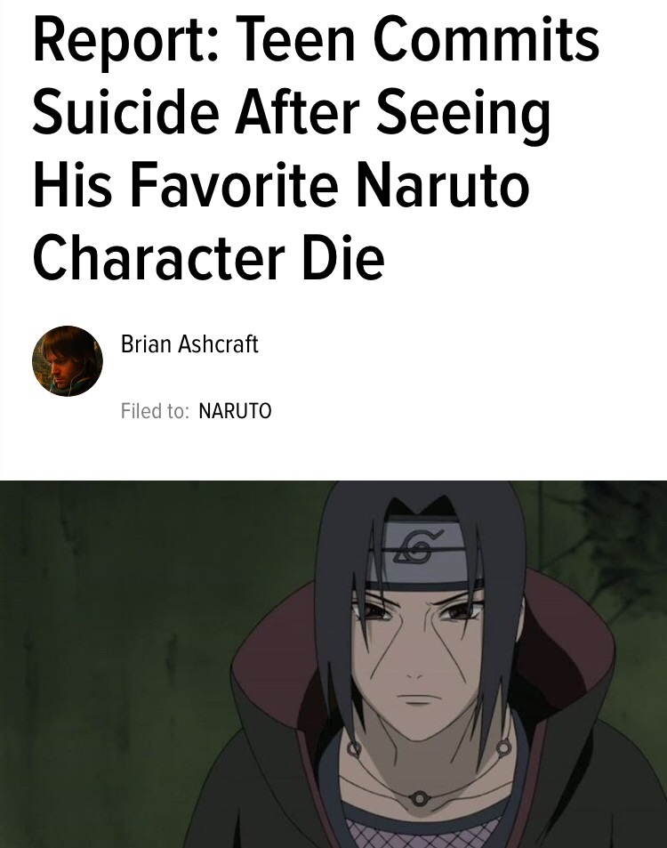 itachi uchiha - Report Teen Commits Suicide After Seeing His Favorite Naruto Character Die Brian Ashcraft Filed to Naruto