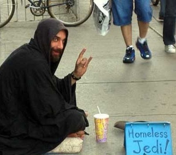 funny homeless signs - Homeless Jedi!