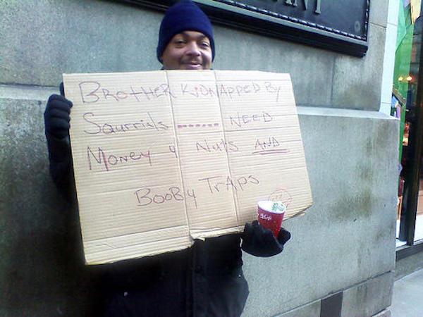 best homeless signs - I Brother Kidnapped By BooBly Traps