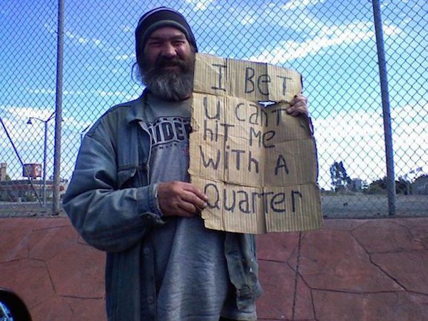homeless man funny - 2. With A s Quarrer