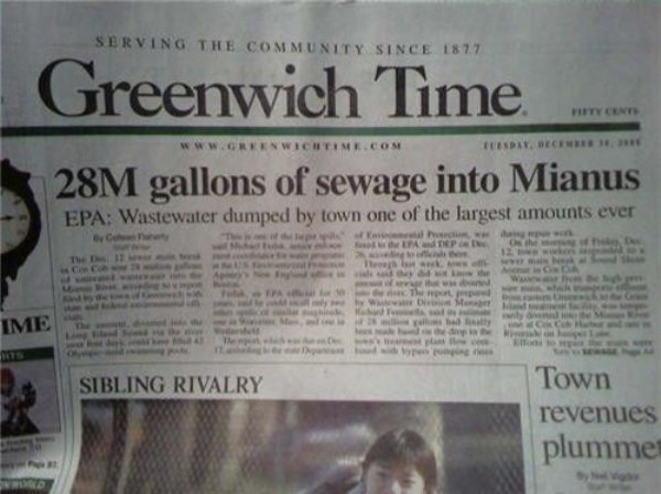 funny headlines - Serving The Community Since 1877 Greenwich Time Wicheme.Com 28M gallons of sewage into Mianus Epa Wastewater dumped by town one of the largest amounts ever Pal Wm Ime Sibling Rivalry Town revenues plumme