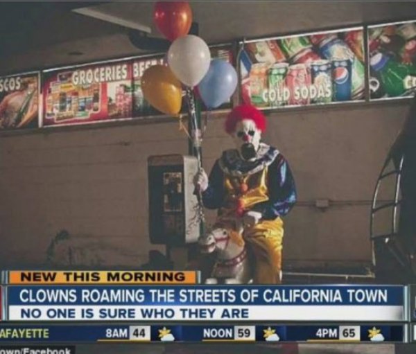 wasco clown - Groceries Bf Scos Cold Soda | New This Morning Clowns Roaming The Streets Of California Town No One Is Sure Who They Are Afayette Bam 44% Noon 59 4PM 65 ownFacebook