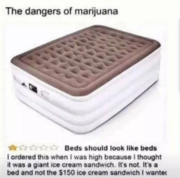 ice cream sandwich bed - The dangers of marijuana Beds should look beds I ordered this when I was high because I thought it was a giant ice cream sandwich. It's not. It's a bed and not the $150 ice cream sandwich I wantec