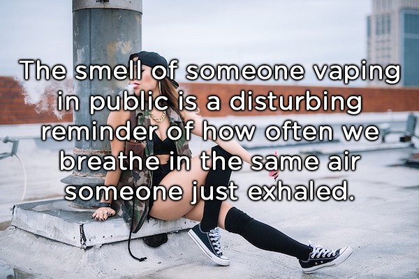 photo caption - The smell of someone vaping in public is a disturbing reminder of how often we breathe in the same air someone just exhaled.