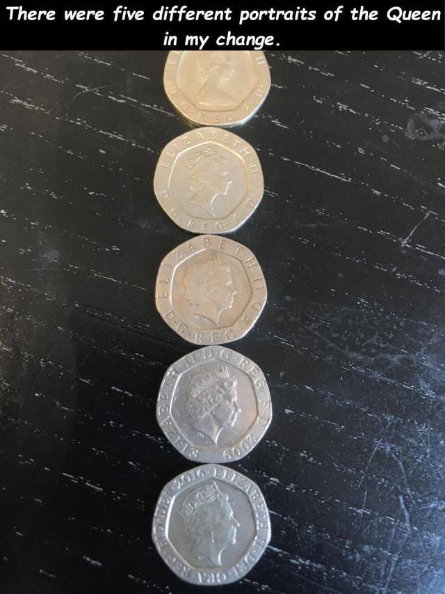 Coin - There were five different portraits of the Queen in my change. Be DO000 Et