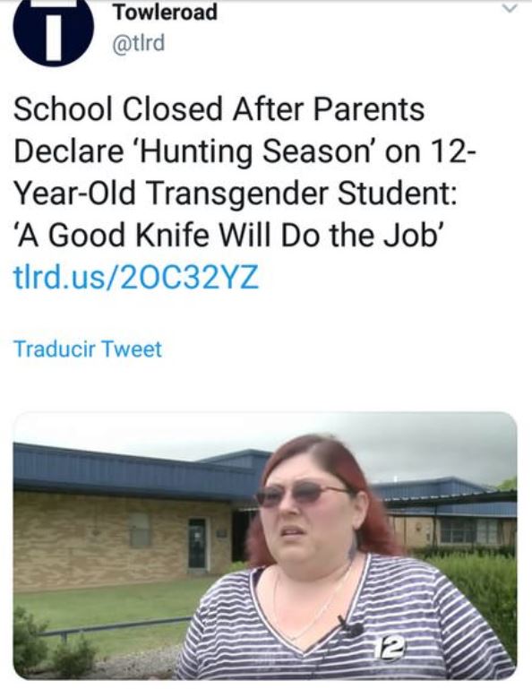 parents declare hunting season on 12 year old transgender student - Towleroad School Closed After Parents Declare 'Hunting Season' on 12 YearOld Transgender Student 'A Good Knife Will Do the Job tird.us20032YZ Traducir Tweet