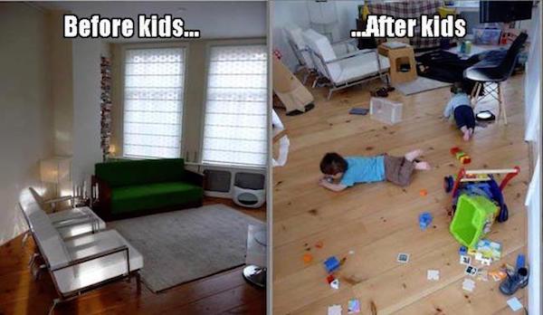house before and after kids - Before kids.. ..After kids