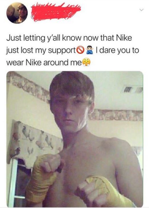 photo caption - Just letting y'all know now that Nike just lost my supporto I dare you to wear Nike around me