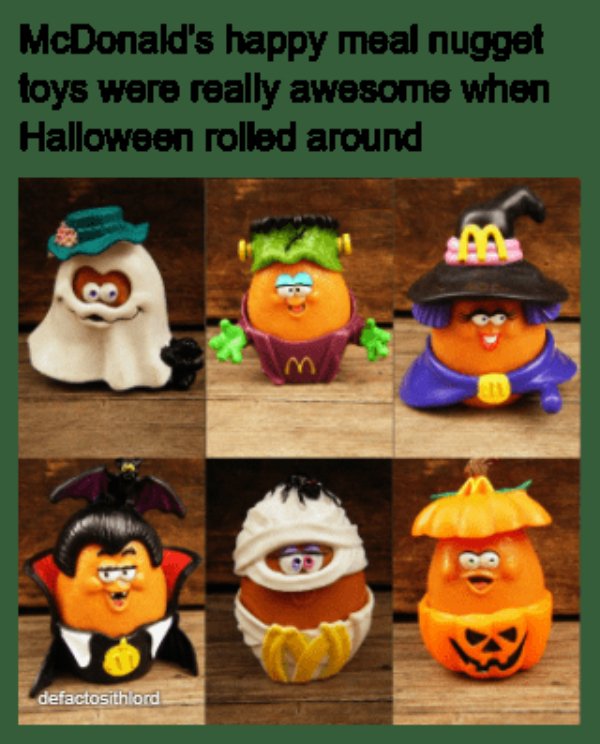 mcdonalds nuggets toys - McDonald's happy meal nugget toys were really awesome when Halloween rolled around defactosithlord