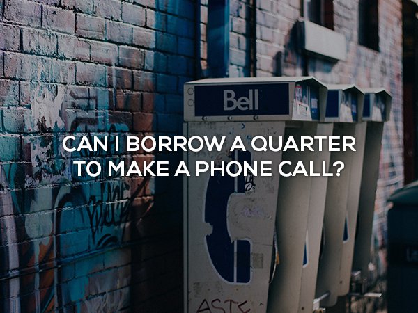 nostalgia meme about borrowing a quarter to make a phone call