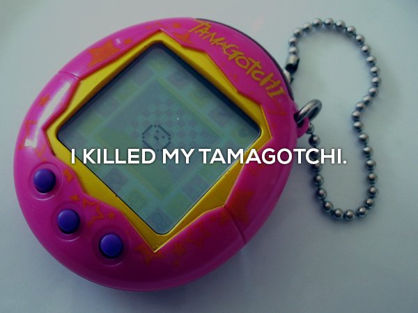 nostalgia of killing your tamagotchi