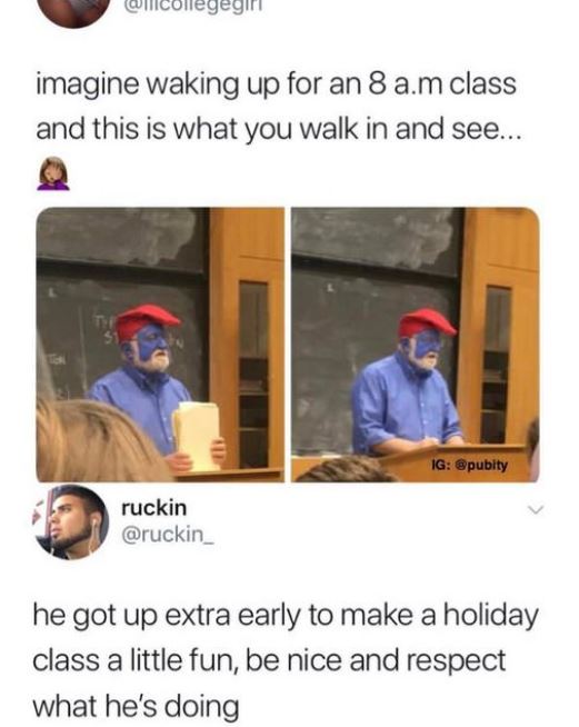wholesome memes - wholesome meme of professor who got up extra early to get blue for the holidays