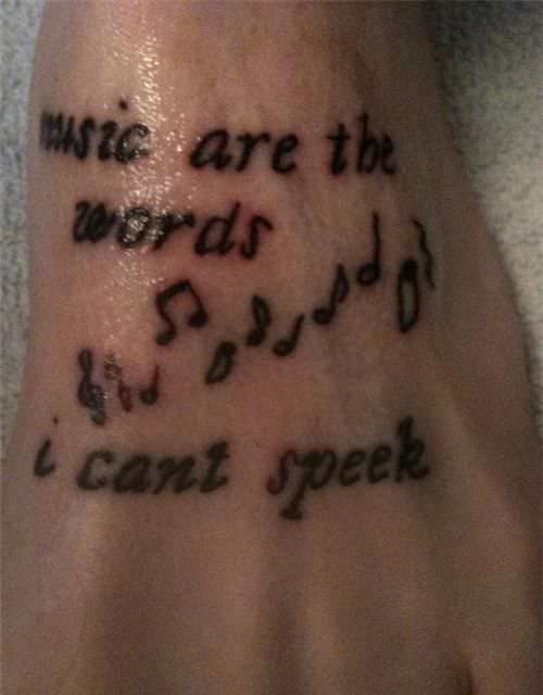 bad tattoos - tattoo apostrophes fail - music are the words 3 i cant speek