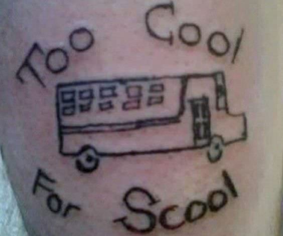 bad tattoos - misspelled tattoos - Cool For Scool