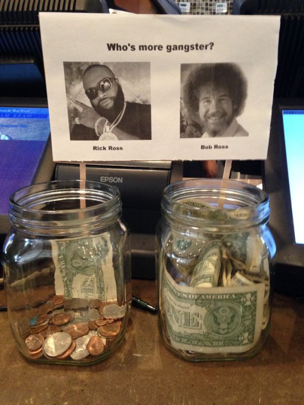 meme - tip jars - Who's more gangster? Rick Ross Bob Ross Epson Arte
