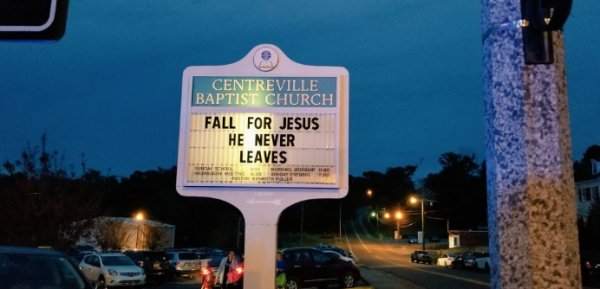 landmark - Centreville Baptist Church Fall For Jesus He Never Leaves